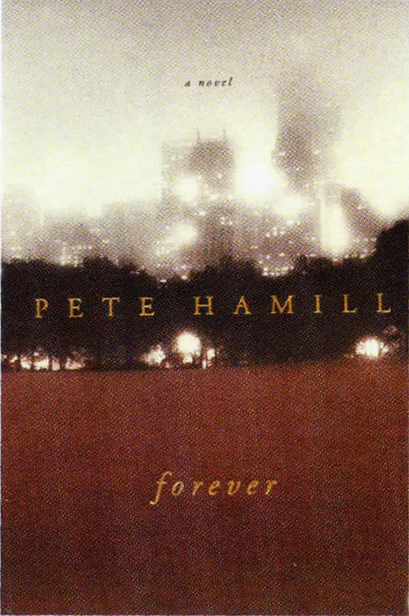 Forever Pete Hamill.