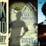 Dark Lies the Island, by Kevin Barry; The Fall of Ireland, by Dermot Bolger; The Gamal, by Ciarán Collins.