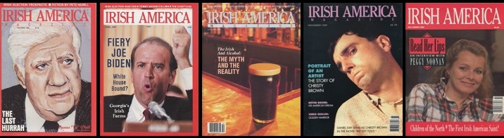 From left: Tip O'Neill, Joe Biden, The Irish and the Drink, Daniel Day-Lewis, Peggy Noonan.