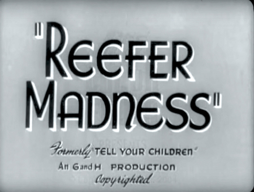 Reefer Madness <em>title card.</em>