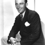 Bing Crosby.