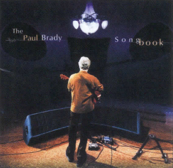 <em>Paul Brady's <strong>Songbook</strong>.</em>