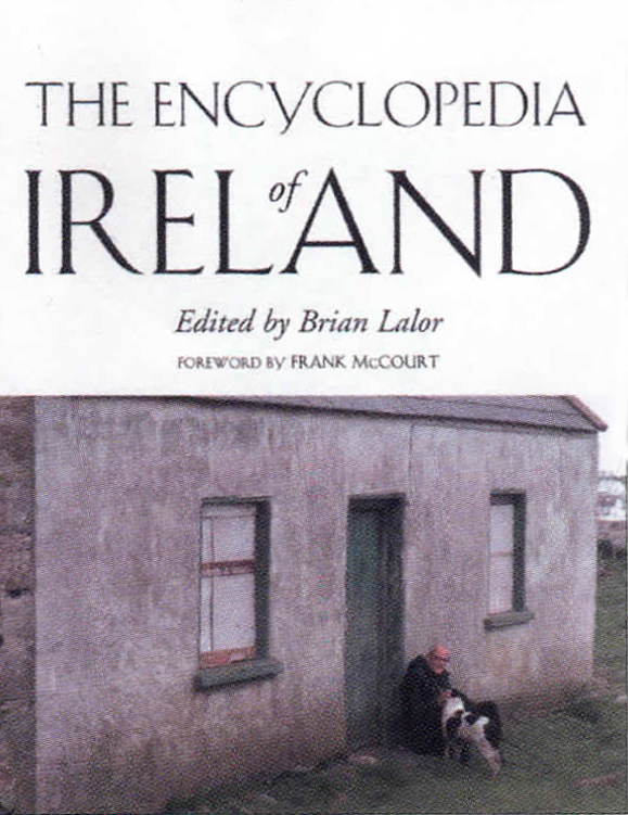 The Encyclopedia of Ireland.