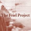 The Friel Project