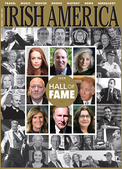 Irish America Hall of Fame Feb/March 2020 featuring Jean Butler, Thomas Kelly, Eileen Murray, Kathleen Murphy, Sean McGarvey, Judy Collins, Pat Dougherty, and Richard Neal.