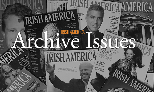 Complete copies of 35 years of Irish America Magazine.