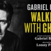 <b>Walking with Ghosts</b>