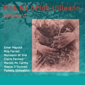 Mná Na bPiob Uilleann, Volume 1 Album Cover