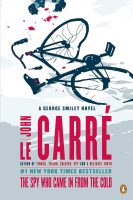 John le Carre's book The Spy Who Came in From the Cold