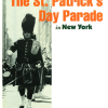 The History of the St. Patrick's Day Parade in New York